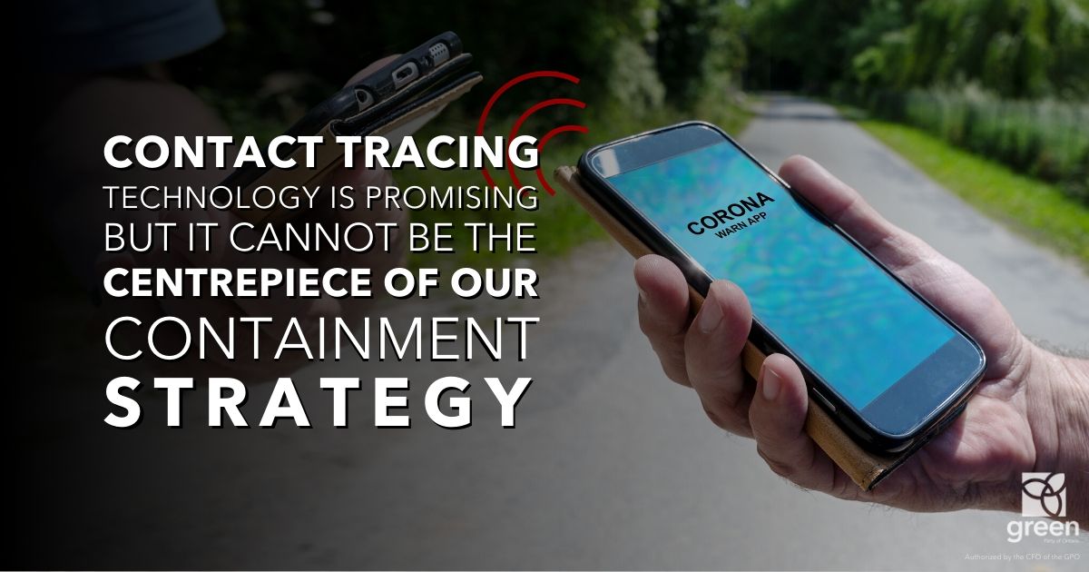 Contact tracing technology is promising but it cannot be THE centrepiece of our containment strategy