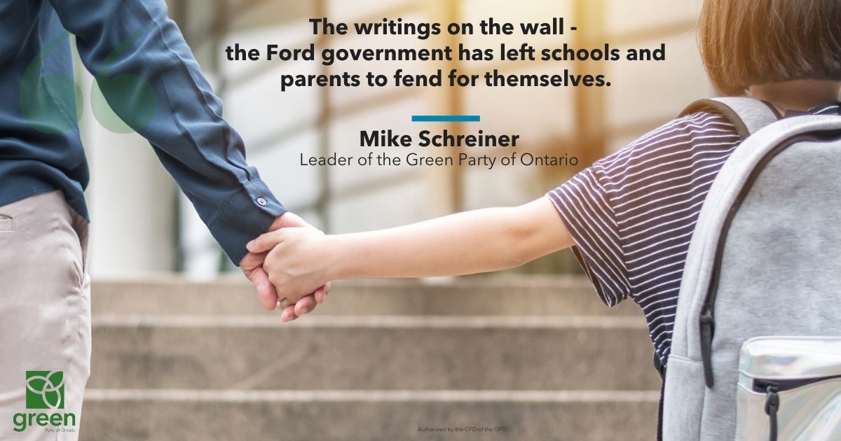 The writings on the wall - Doug Ford and Minister Lecce have left schools and parents to fend for themselves.