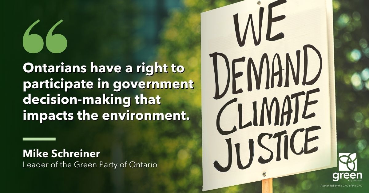 We’re in a climate emergency, yet Doug Ford is willing to violate the rights of Ontarians to harm nature and accelerate climate change.