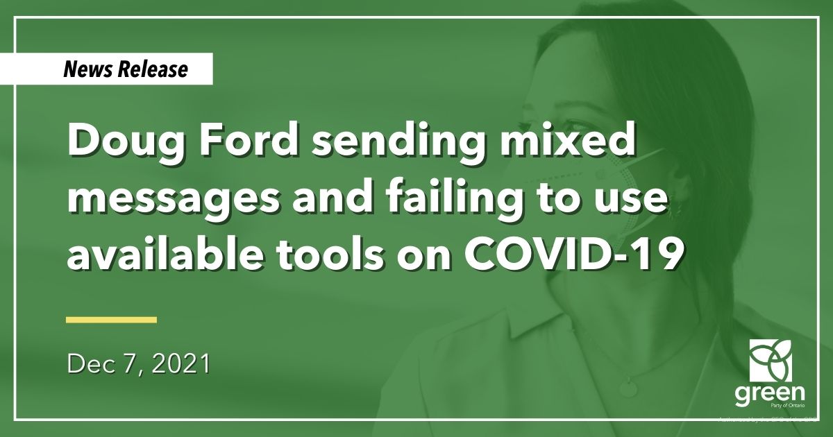 Today’s Science Table projections beg the question: why is Doug Ford sending mixed messages on COVID-19 and failing to use all available tools?