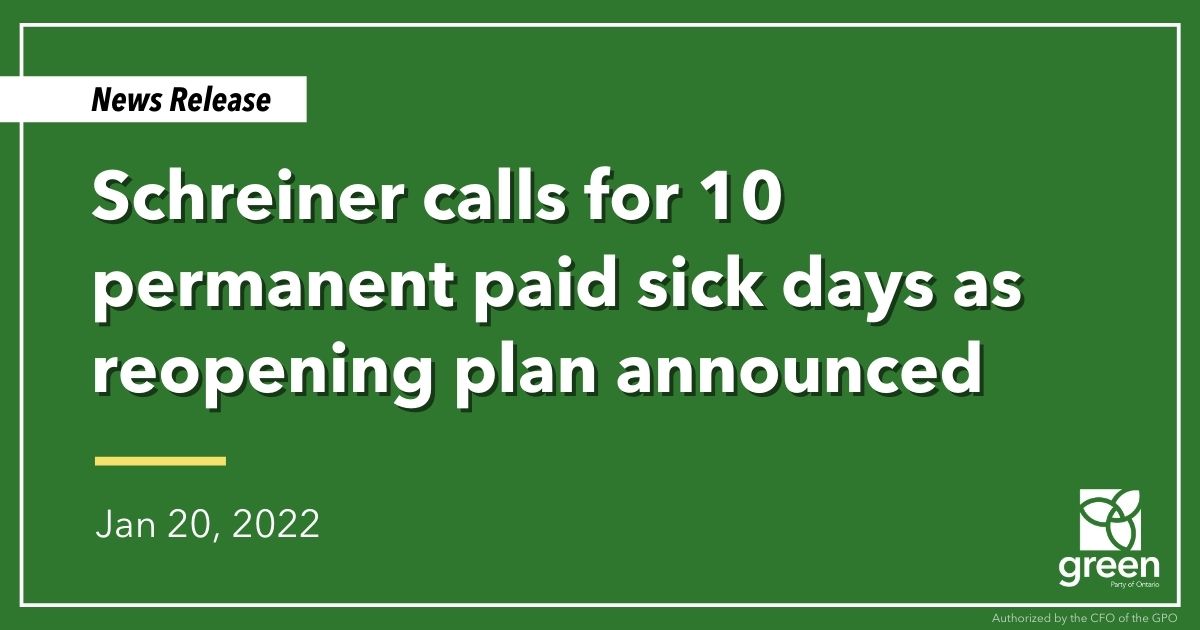 Ontario Greens leader Mike Schreiner calls for 10 permanent and full-funded paid sick days for Ontario workers.