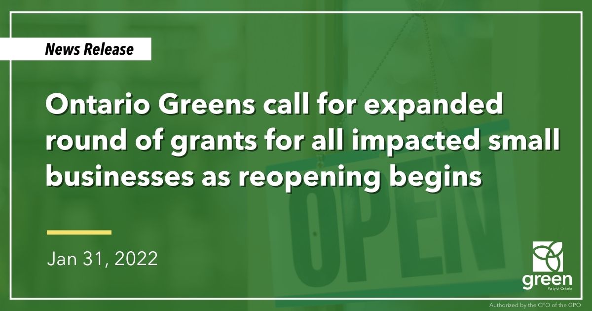 Ontario Greens leader Mike Schreiner and Dufferin-Caledon candidate Laura Campbell calls for an expanded round of grants for all impacted small businesses.