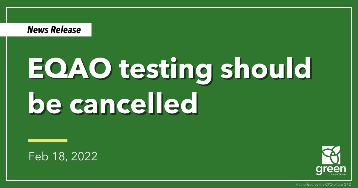 Eqao Testing Should Be Cancelled Ontario Greens