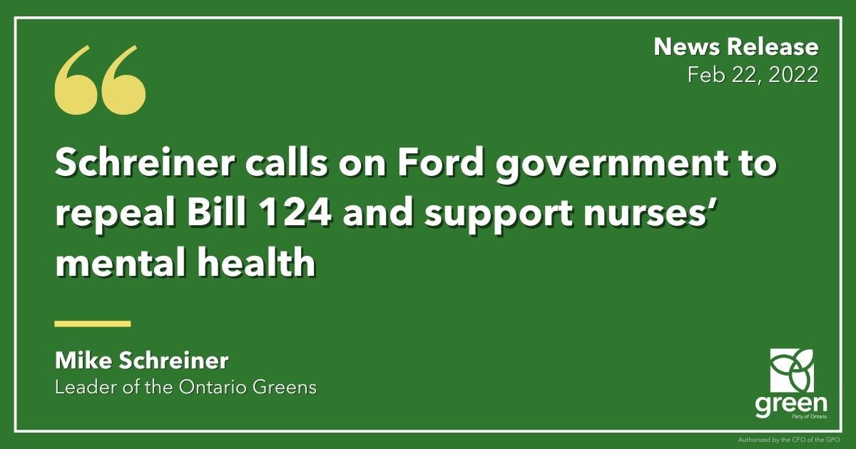 Ontario Greens Leader Mike Schreiner calls on the Premier to repeal Bill 124 and make mental health care permanently affordable and accessible to nurses.