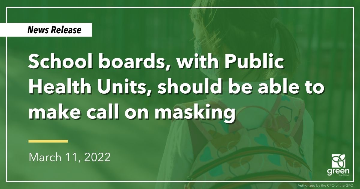 School boards, with Public Health Units, should be able to make call on masking