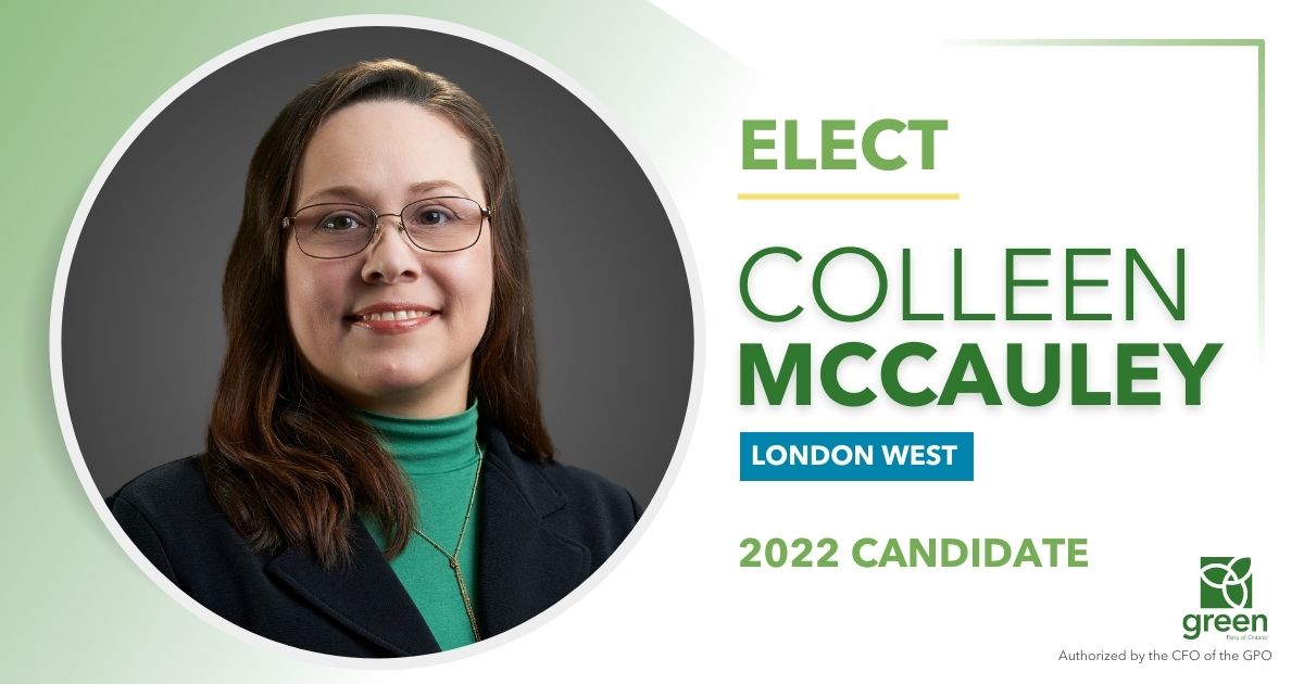 Colleen McCauley, GPO Candidate for London West