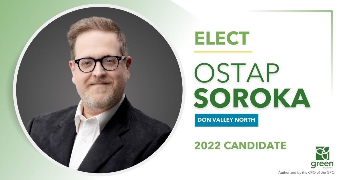 Ostap Soroka, GPO Candidate for Don Valley North