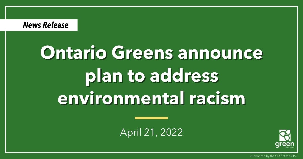 Ontario Greens will address environmental racism as the public health crisis it is.