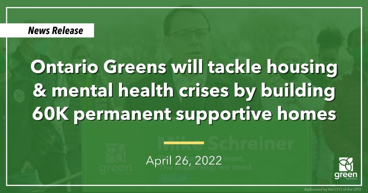 MPP for Guelph and Ontario Greens Leader Mike Schreiner made an announcement today on his party’s commitment to tackling the housing and mental health crises.