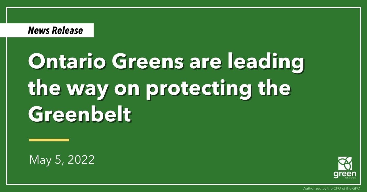 Mike Schreiner made the following statement on Highway 413 and protecting the Greenbelt: