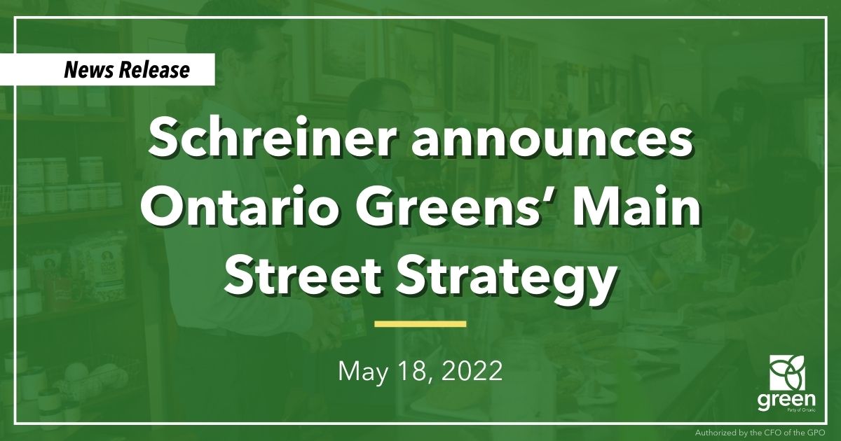 Ontario Greens Leader Mike Schreiner was in Gravenhurst today to meet with local small businesses on Brock Street and announce his party’s Main Street Strategy to support small businesses.