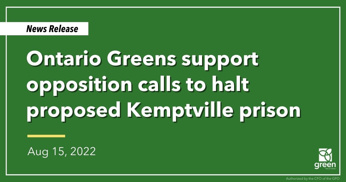 Ontario Greens leader and Guelph MPP, Mike Schreiner, has again called on the Ford government to cancel plans for a new provincial prison in Kemptville that will pave over 170 acres of heritage farmland.