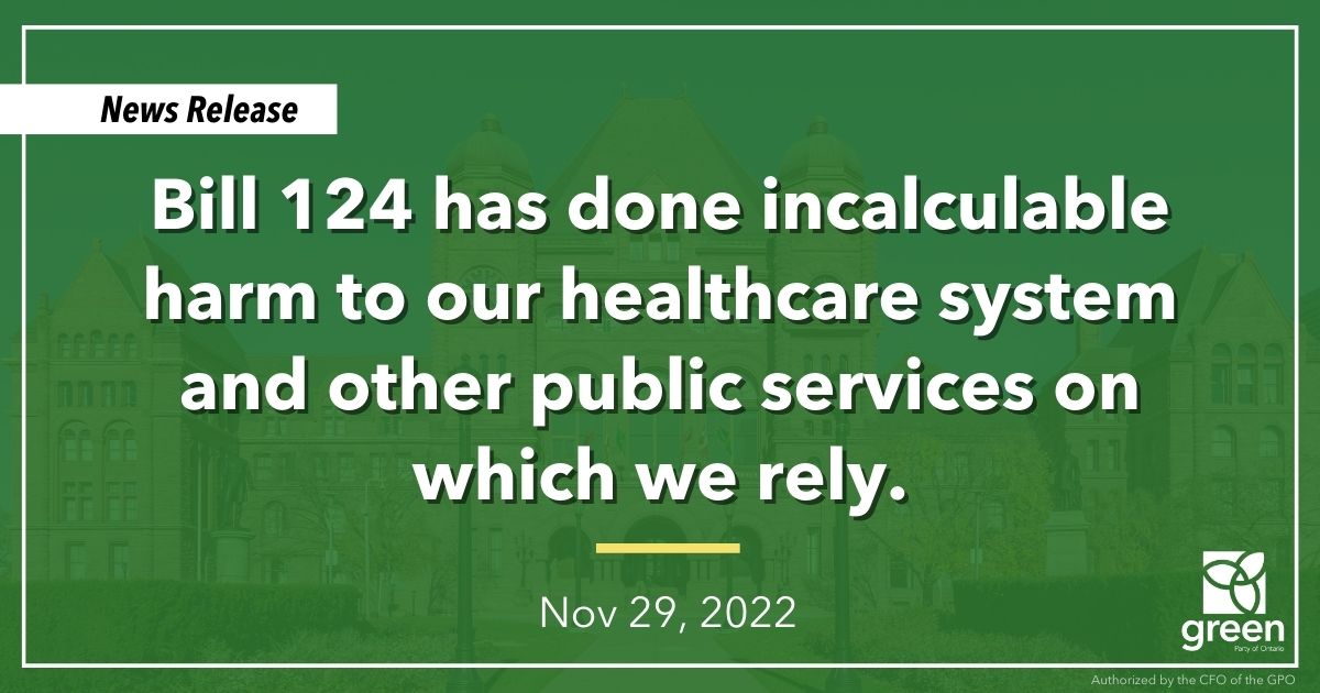 Bill 124 has done incalculable harm to our healthcare system and other public services on which we rely.