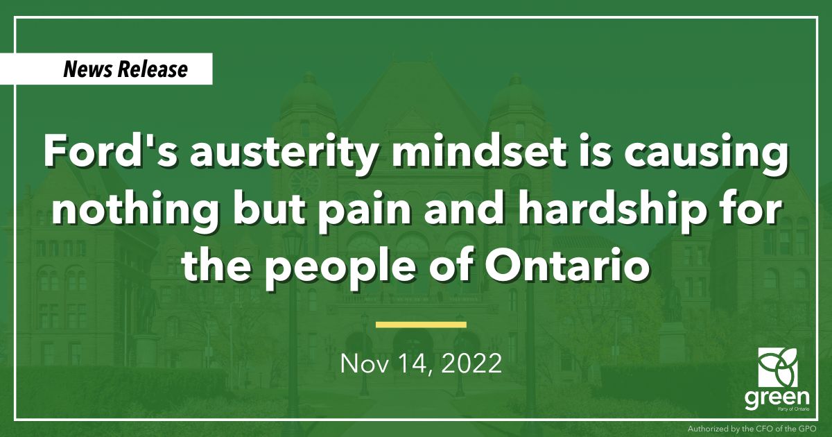 Ford's austerity mindset is causing nothing but pain and hardship for the people of Ontario