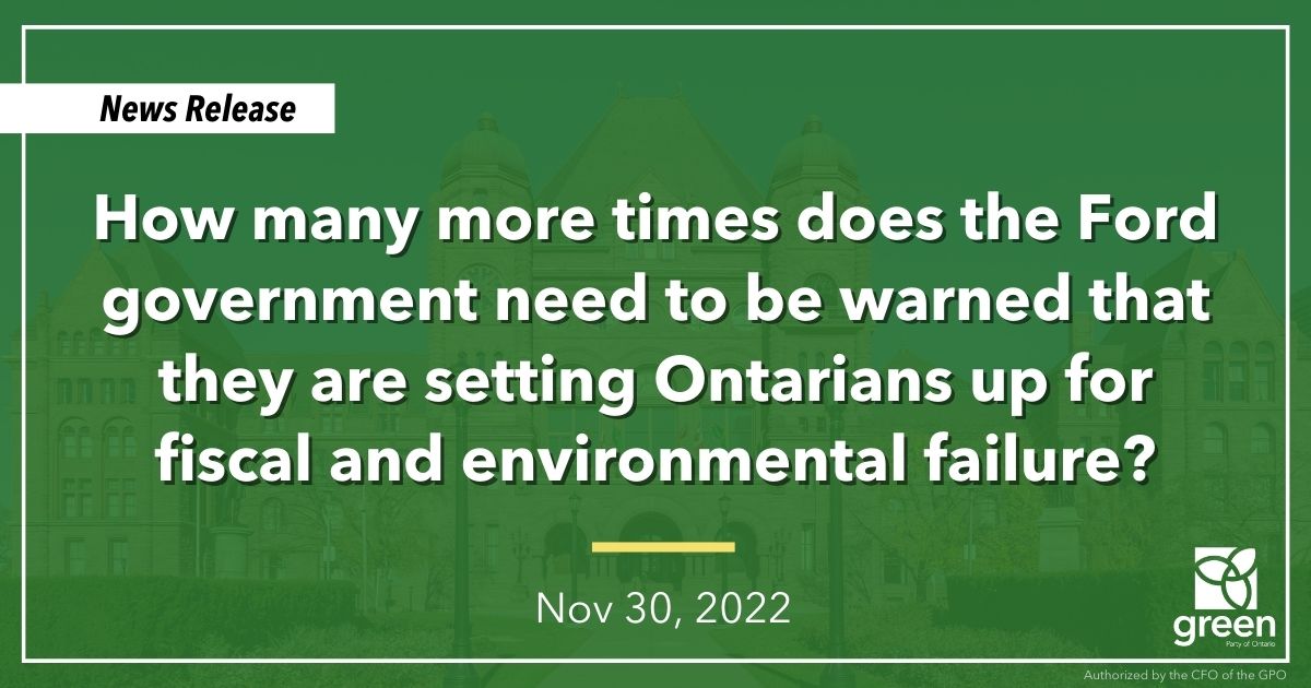 How many more times does the Ford government need to be warned that they are setting Ontarians up for fiscal and environmental failure?