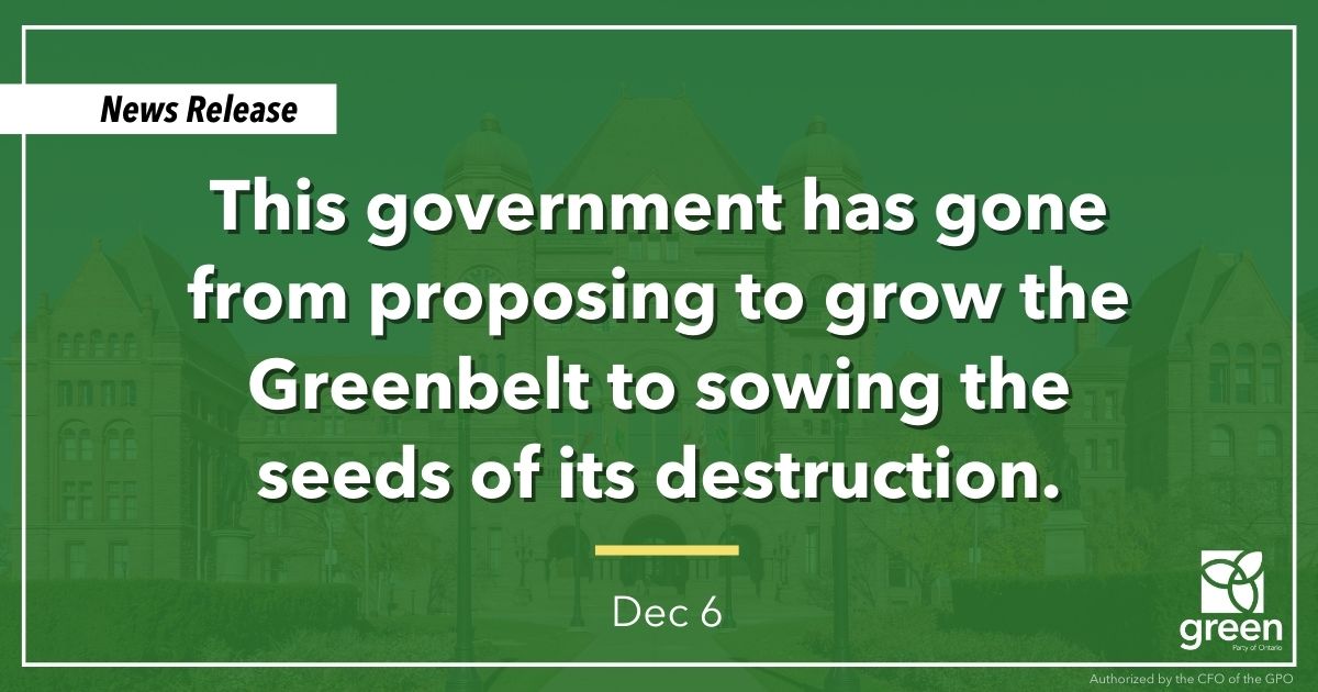 This government has gone from proposing to grow the Greenbelt to sowing the seeds of its destruction.