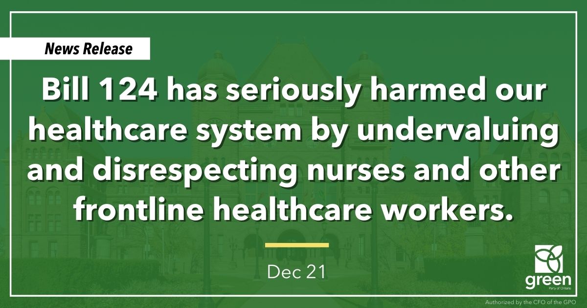 Bill 124 has seriously harmed our healthcare system by undervaluing and disrespecting nurses and other frontline healthcare workers.