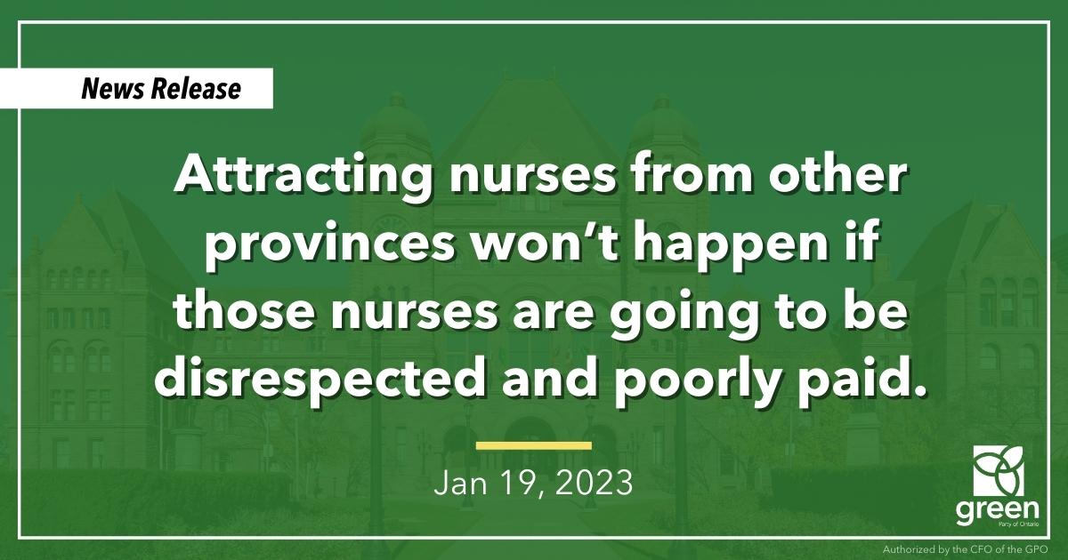 Attracting nurses from other provinces won't happen if those nurses are going to be disrespected and poorly paid.