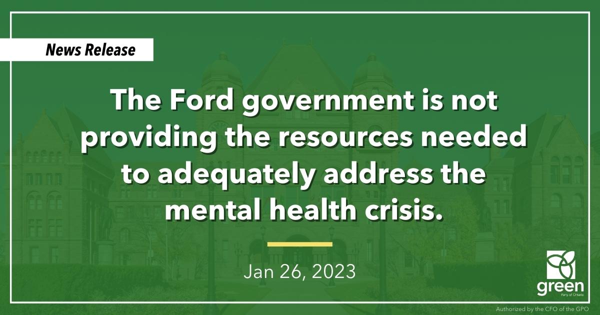 The Ford government is not providing the resources needed to adequately address the mental health crisis.