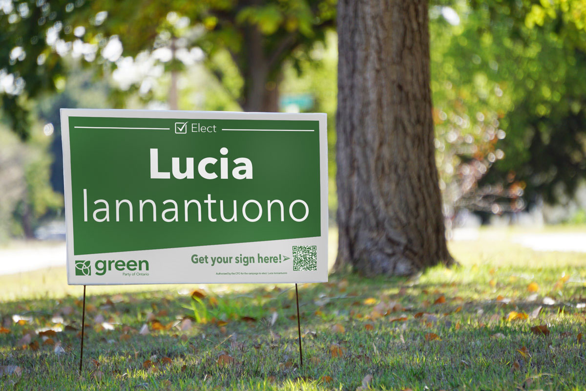 Lawn sign for Lucia Iannantuono, Green Party Candidate for Hamilton Centre