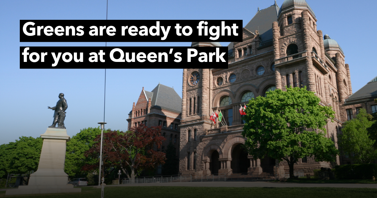 Back to Queen’s Park: Fighting for the Ontario we deserve
