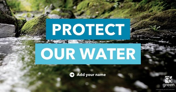 Add your name to Protect our water