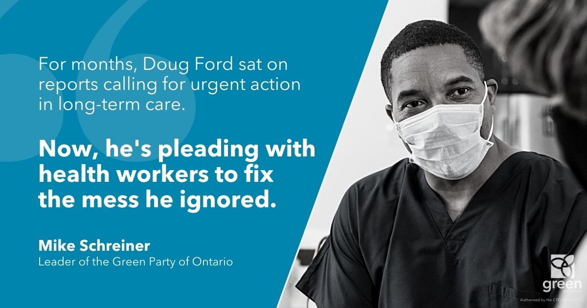 For months, Doug Ford sat on reports calling for urgent action in long-term care. Now, he's pleading with health workers to fix the mess he ignored.