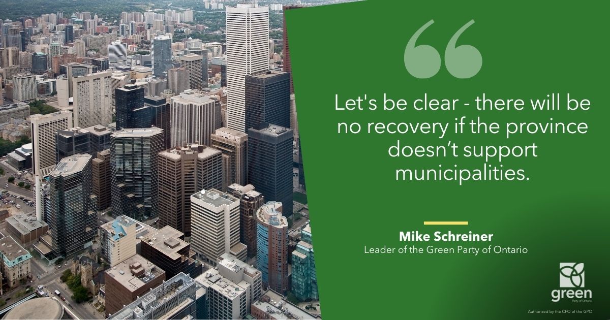 Let’s be clear - there will be no recovery if the province doesn’t support municipalities.