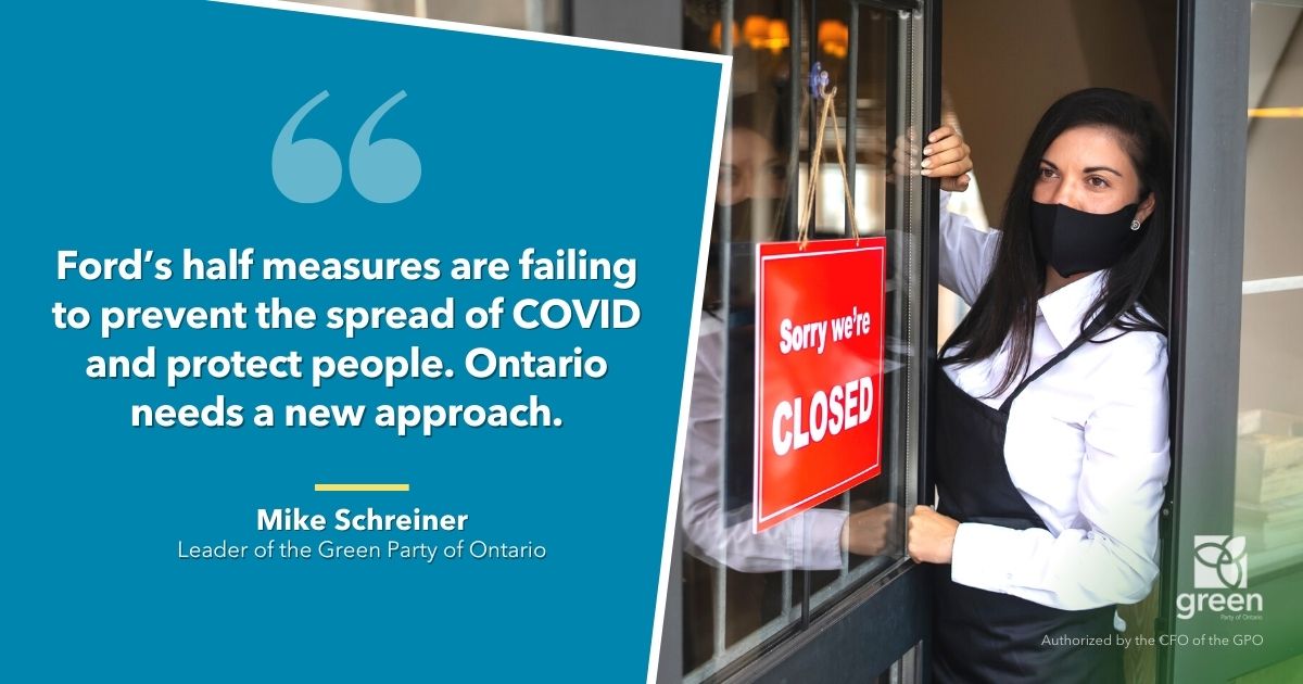 Ford’s half measures are failing to prevent the spread of COVID and protect people. Ontario needs a new approach.