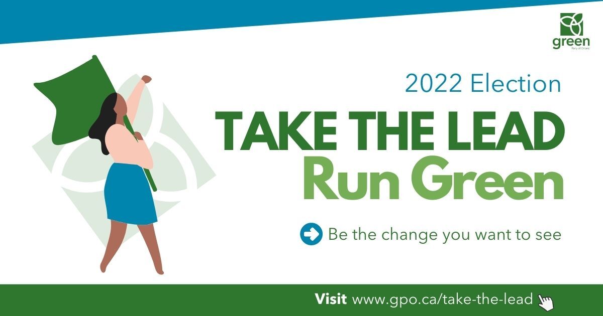 2022 Elections. Take the Lead. Run Green. Be the change you want to see