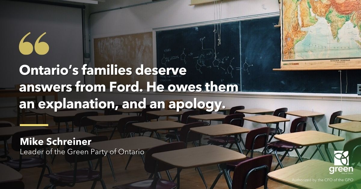 Ontario’s families deserve answers from Ford. He owes them an explanation, and an apology.